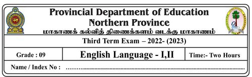 Grade 9 | English | English medium | Term 3 | 2022